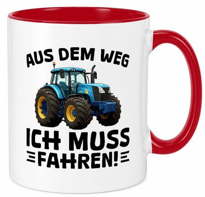 Aus dem weg ich mus fahren | Traktor Schlepper v2 Geschenkidee Humor Tasse