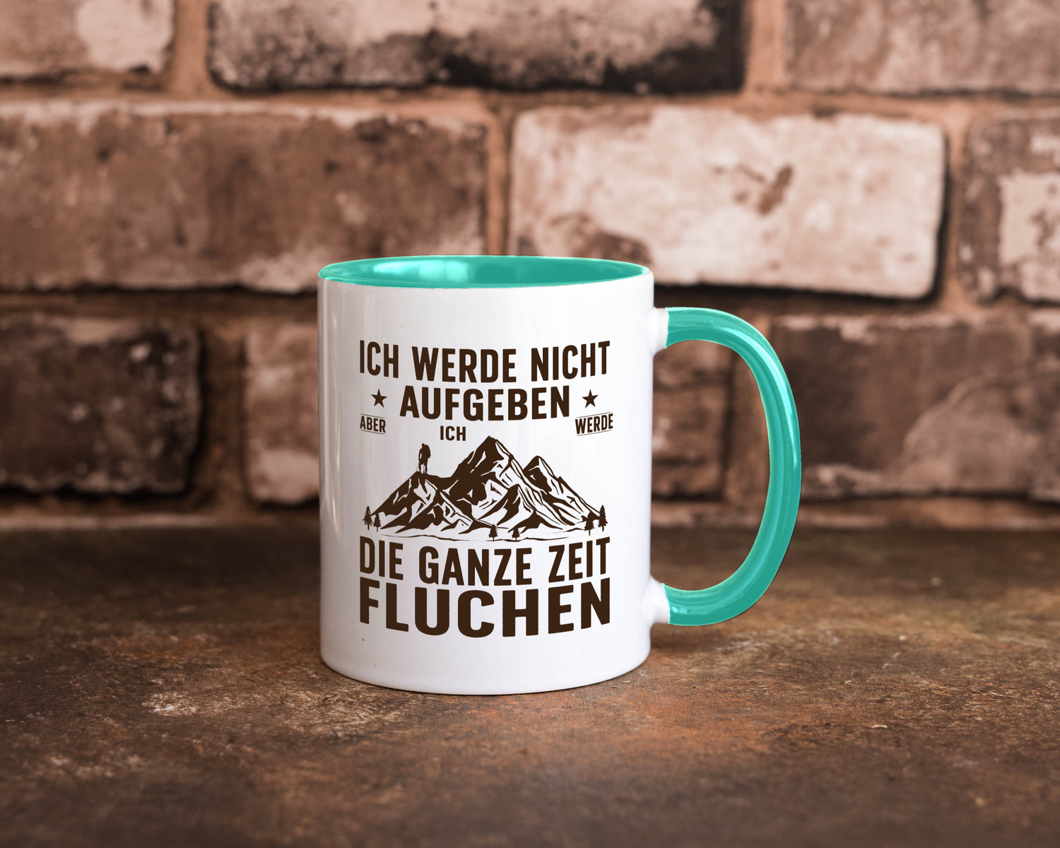 Nicht aufgeben, fluchen | Berge Wanderer v2 Humor Geschenkidee Tasse