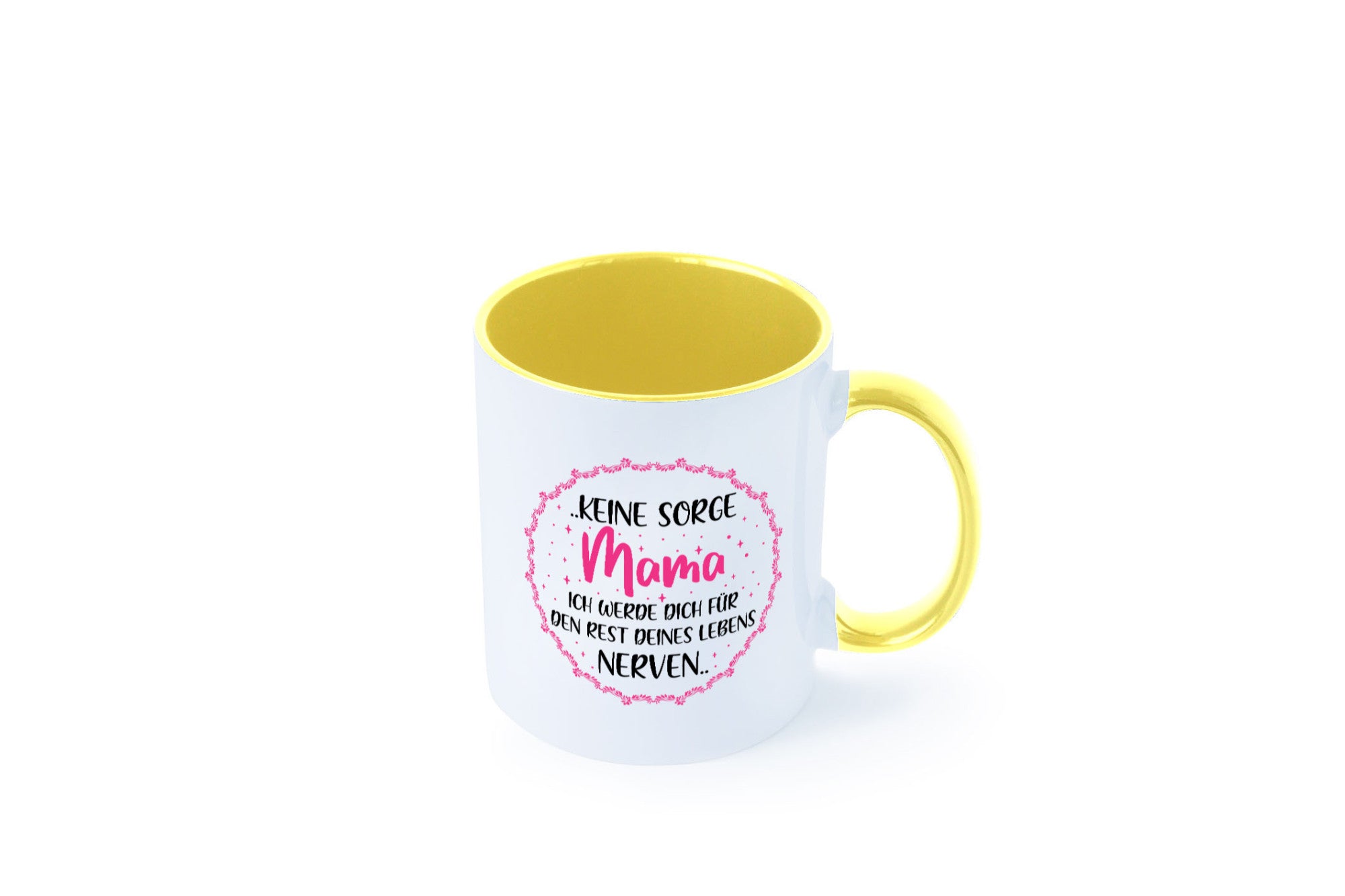 Ich nerve meine Mama für immer | Muttertag Geschenkidee Familie Humor Tasse