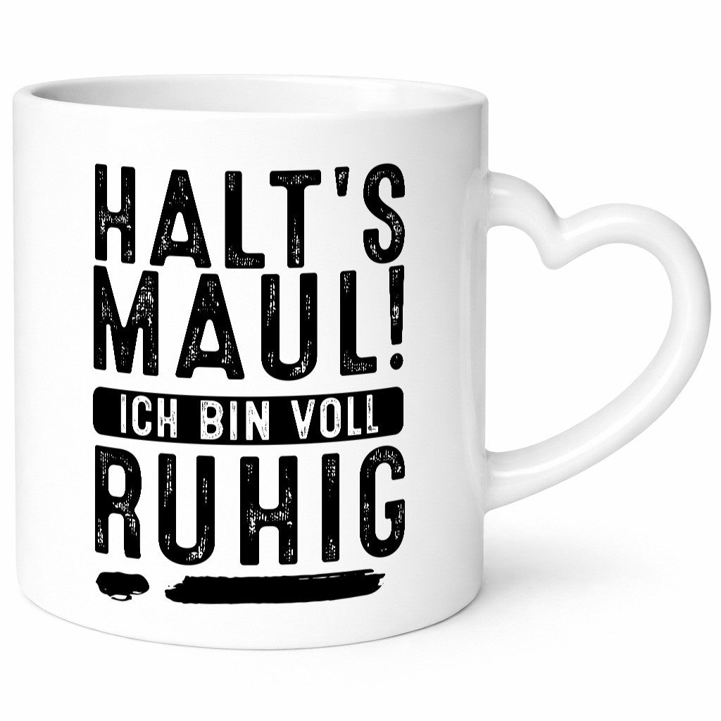 Halts Maul ich bin voll Ruhig lustiger Spruch Geschenk Humor Geschenkidee Tasse