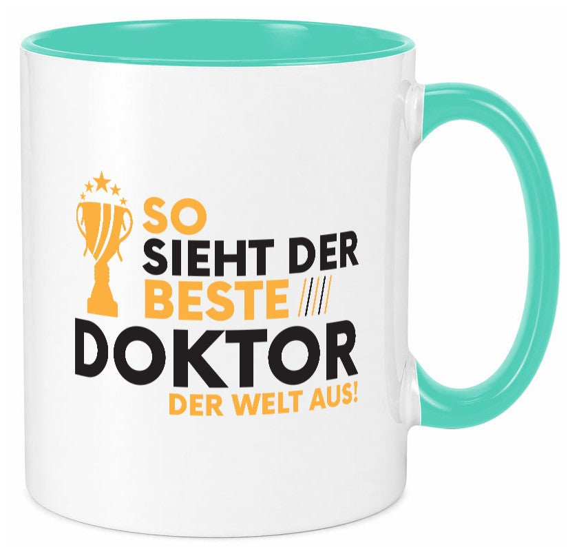 Der Weltbeste Doktor | Doktorand Doktortitel lustiger Spruch Geschenk Humor Tasse