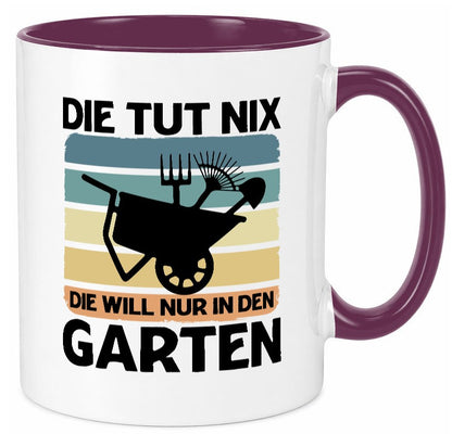 Die tut nix will nur in den Garten | Gärtnerin Geschenk Humor Geschenkidee Tasse