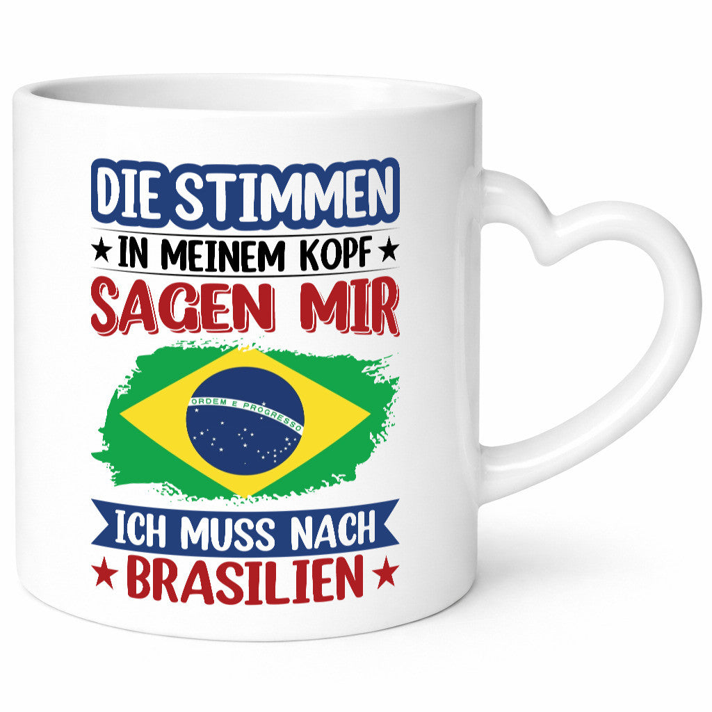 Brasilien | Urlaub Stimmen in meinem Kopf Traumland Humor Geschenkidee Tasse