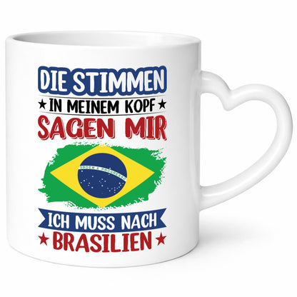 Brasilien | Urlaub Stimmen in meinem Kopf Traumland Humor Geschenkidee Tasse