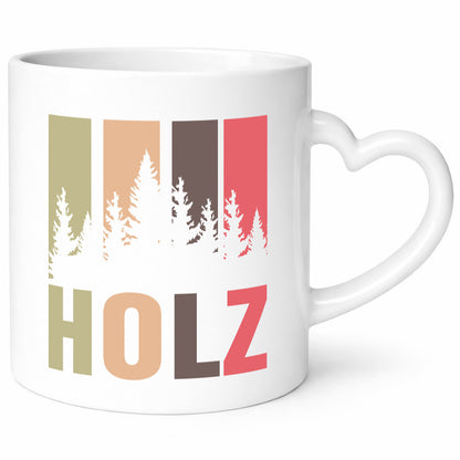 Holz | Bäume Wald Förster Naturliebe Holzfäller Humor Geschenkidee Tasse