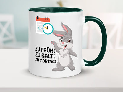Kalter Montag Geschenkidee Humor Tasse