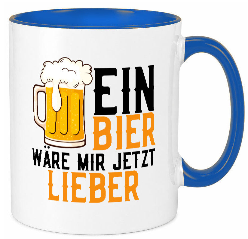 Ein Bier wäre mir jetzt lieber | Kollegen lustiger Spruch Geschenk Arbeit Büro