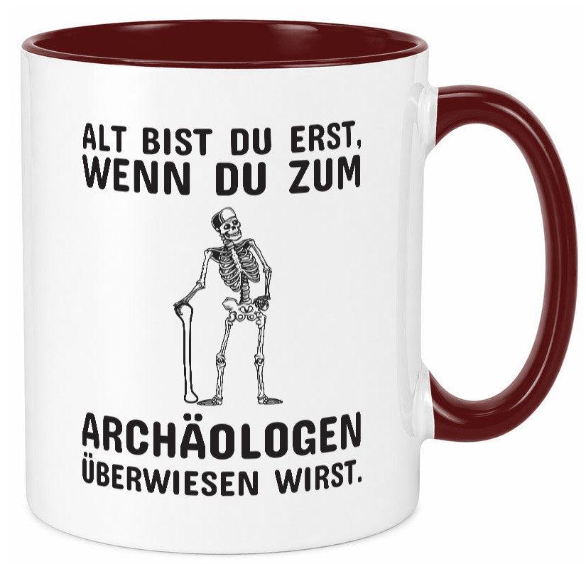 Alt werden | Geburtstag Tasse lustiger Spruch Alter Geschenk Geschenkidee