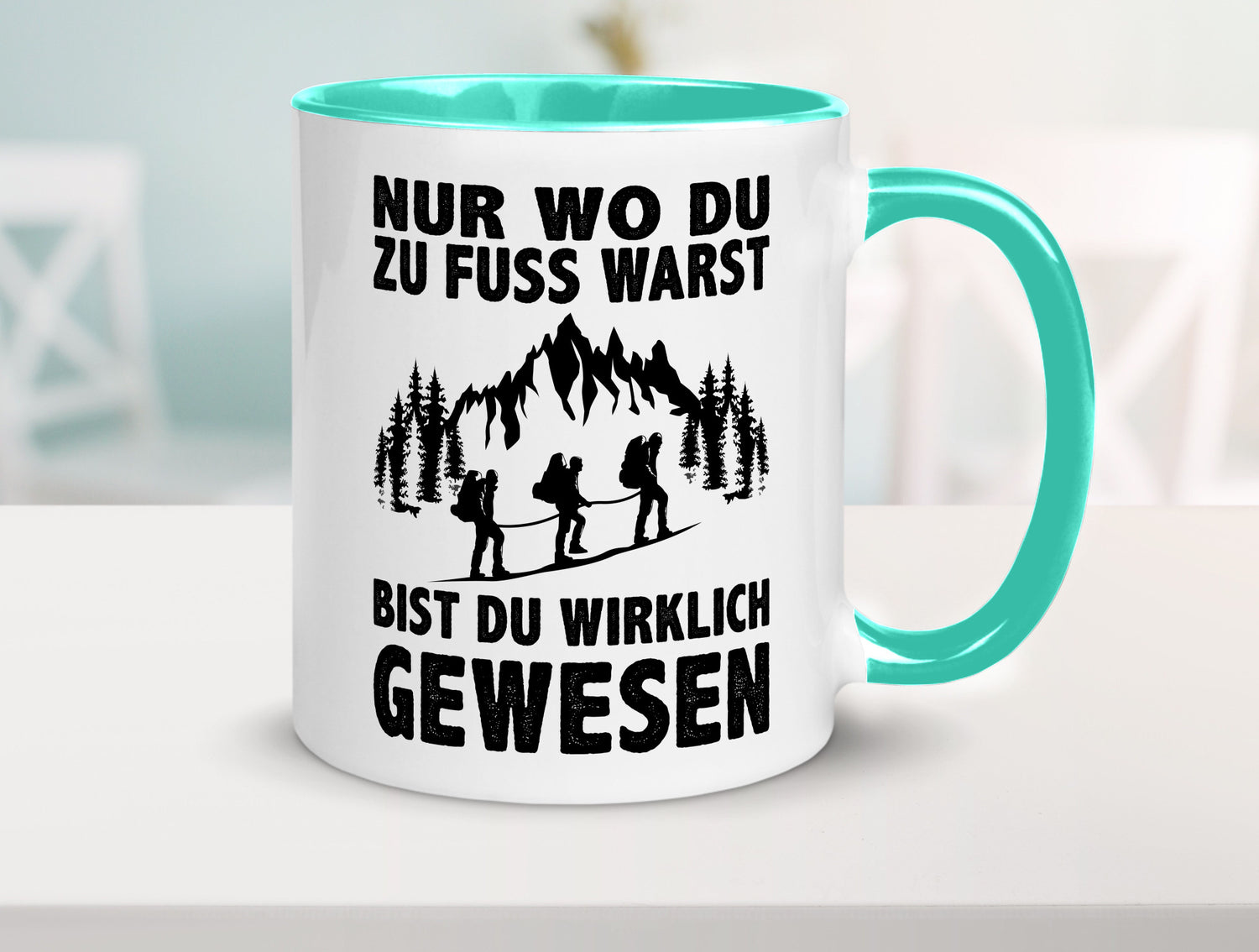 Wo du zu Fuss warst, bist gewesen | Wanderer Berge lustiger Spruch Geschenk