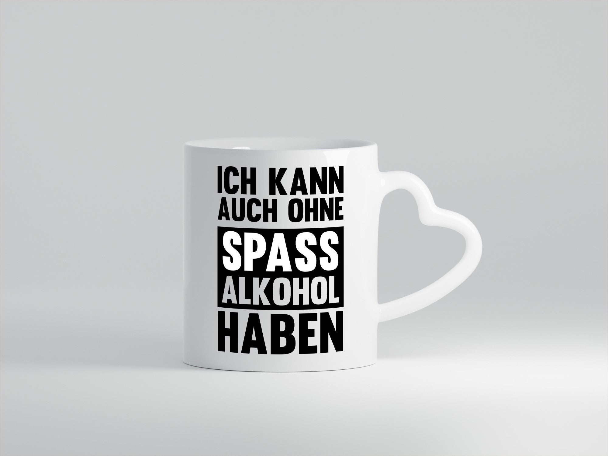 Ich kann auch ohne Spass Alkohol haben | Party lustiger Spruch Geschenk Humor