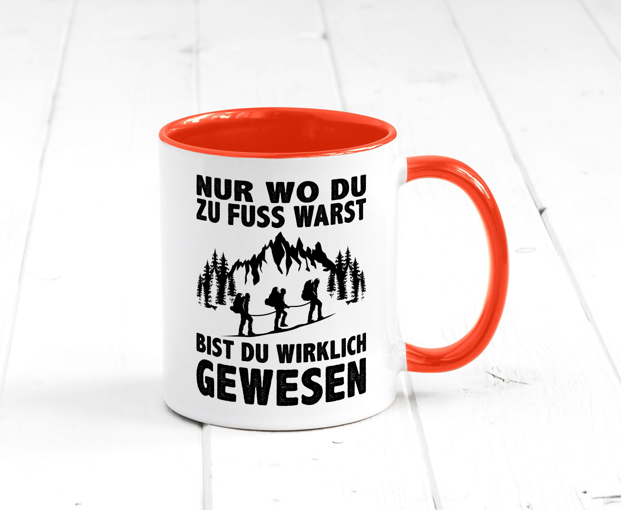 Wo du zu Fuss warst, bist gewesen | Wanderer Berge lustiger Spruch Geschenk