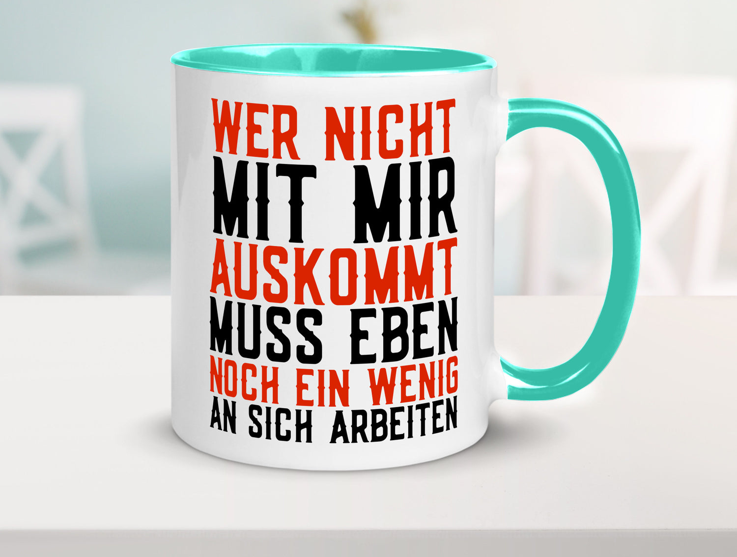 Wer nicht mit mir auskommt | Selbstbewusst witziger Spruch Geschenkidee Humor