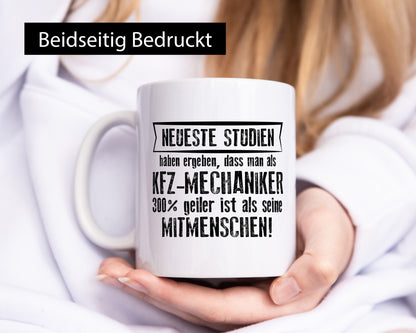 Neuste Studien: KFZ-Mechaniker | Werkstatt Mechaniker Geschenkidee Humor Tasse