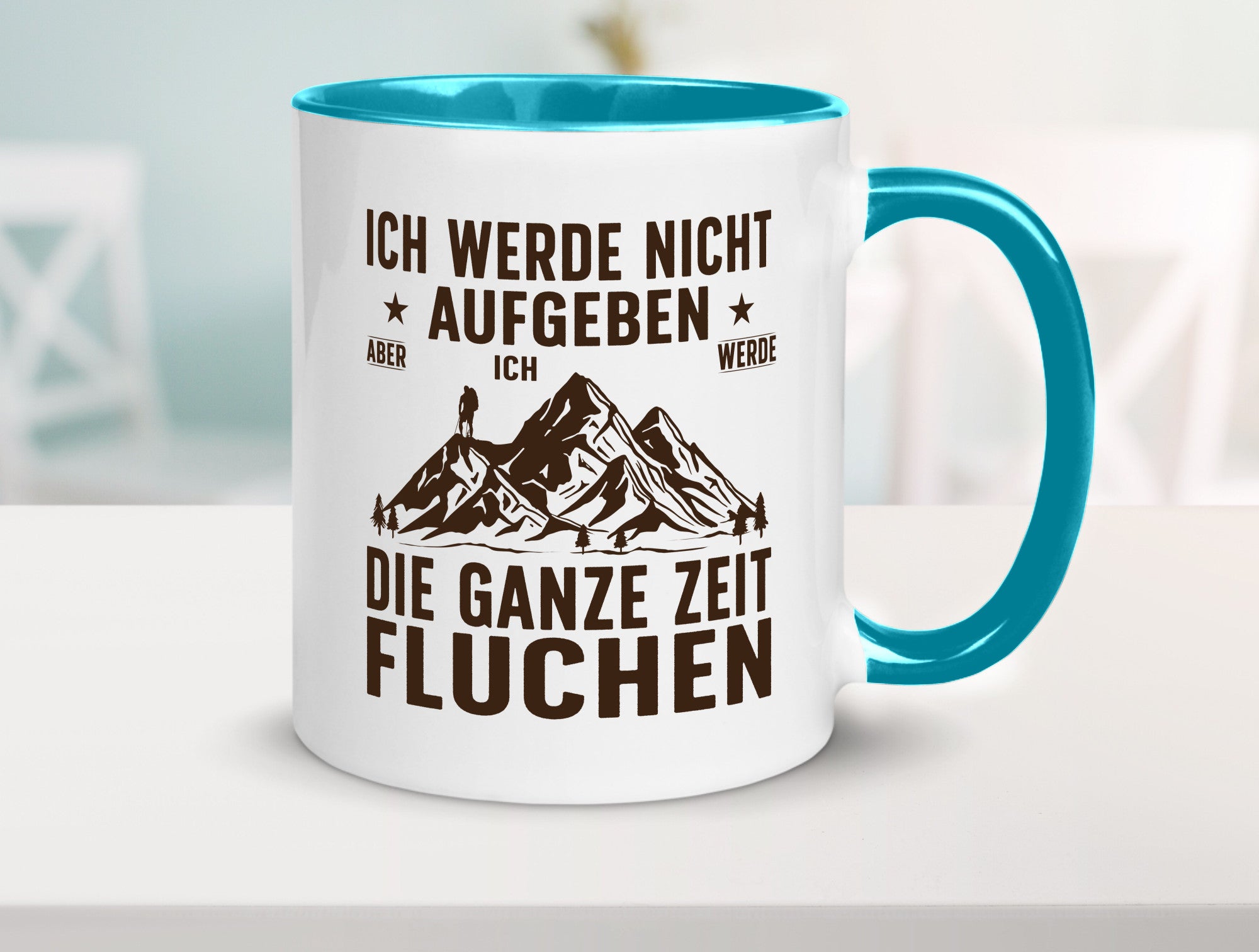 Nicht aufgeben, fluchen | Berge Wanderer v2 Humor Geschenkidee Tasse