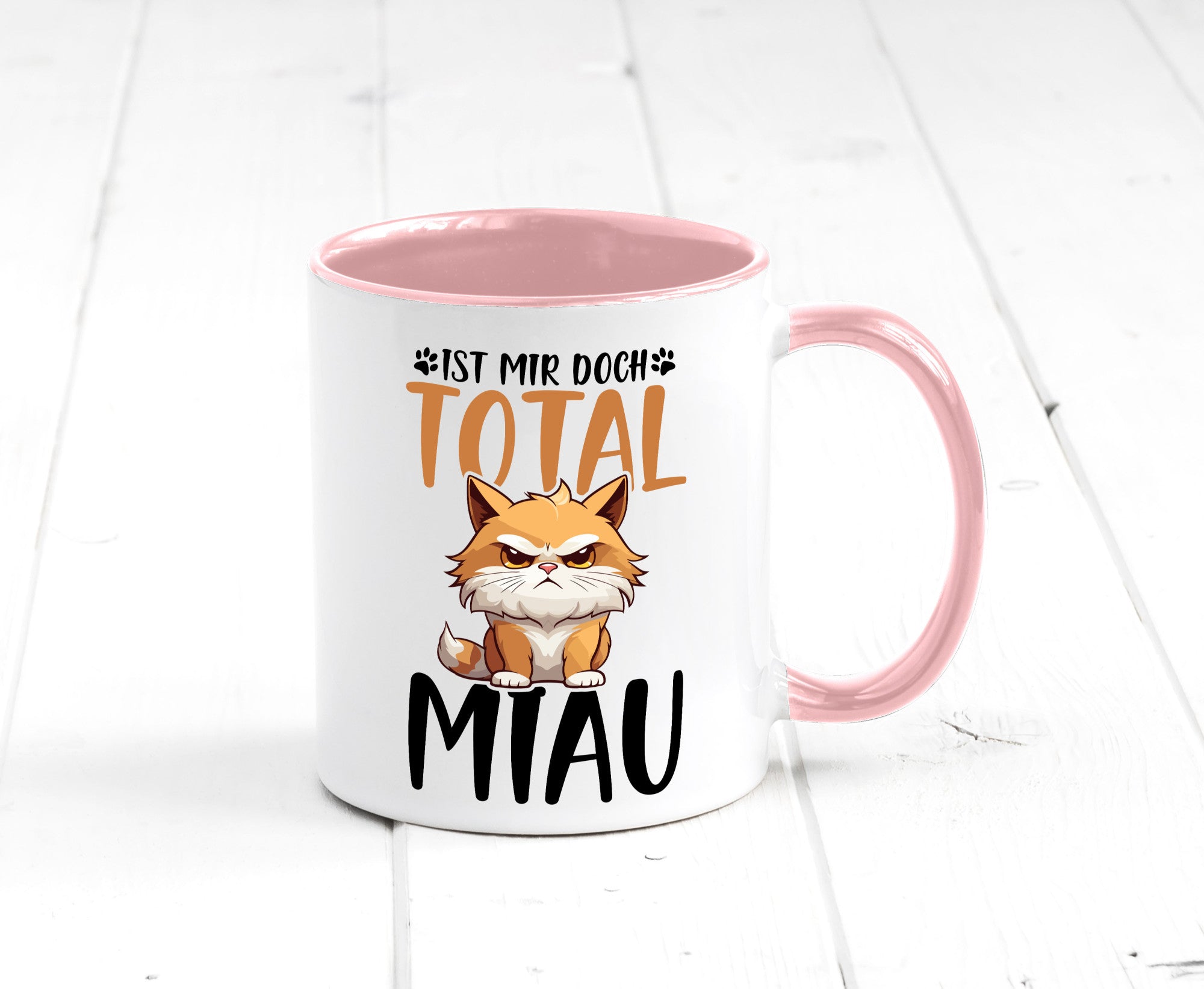 Ist mir doch total Miau | Katze Katzenliebhaber Geschenk Tierliebhaber Humor