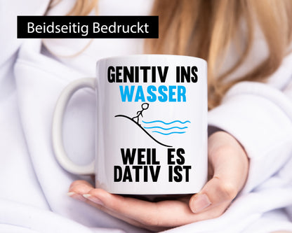 Genitiv Wasser weil Dativ | Grammatik Rechtschreibung Humor Geschenkidee Tasse