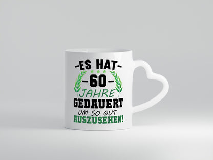 Es hat 60 Jahre gedauert um so gut | 60. Geburtstag Humor Geschenkidee Tasse