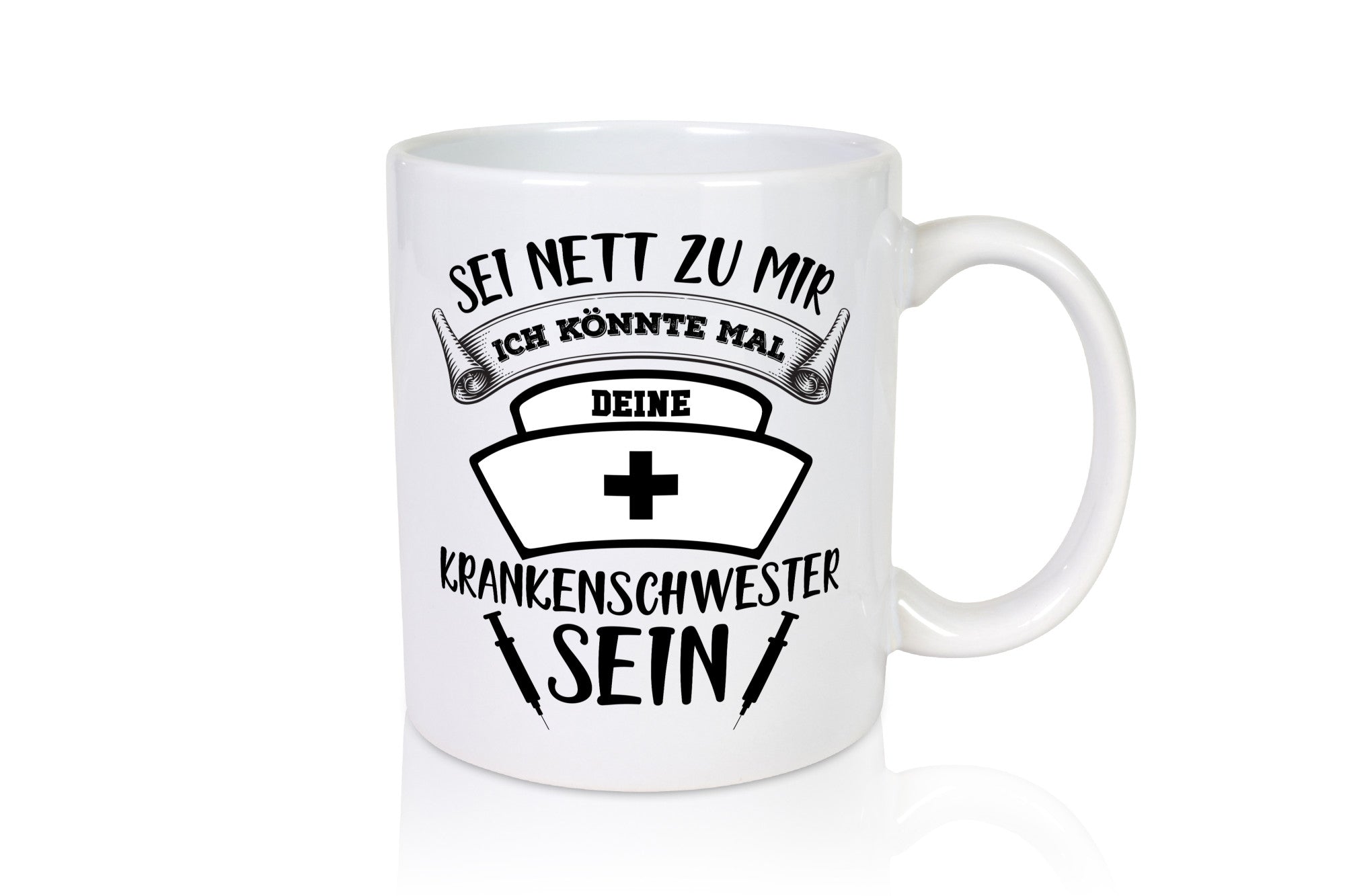 Sei nett zu mir | Krankenschwester Krankenhaus lustiger Spruch Geschenk Humor