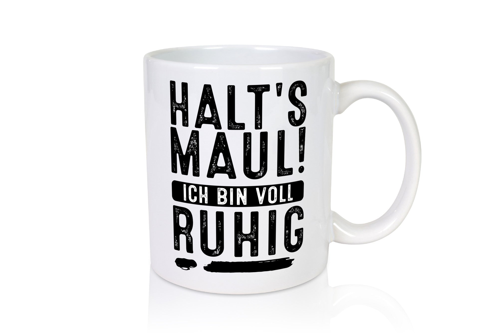 Halts Maul ich bin voll Ruhig lustiger Spruch Geschenk Humor Geschenkidee Tasse