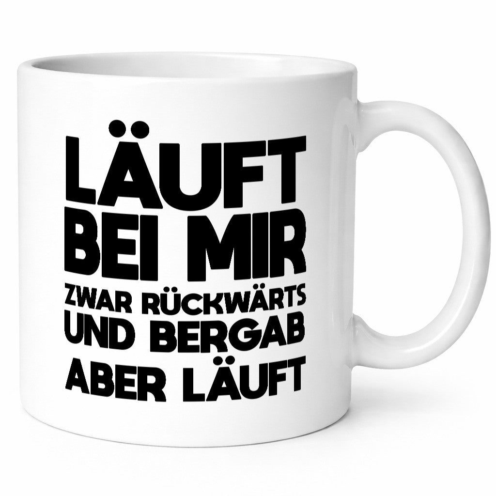 Läuft bei mir | Rückwerts aber Motivation Geschenkidee Humor Tasse