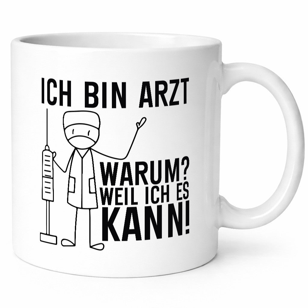 Ich bin Arzt weil es kann | Ärzte Doktor Klinik Geschenk Humor Geschenkidee
