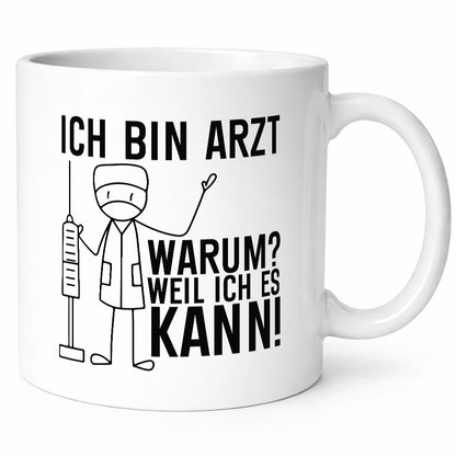 Ich bin Arzt weil es kann | Ärzte Doktor Klinik Geschenk Humor Geschenkidee