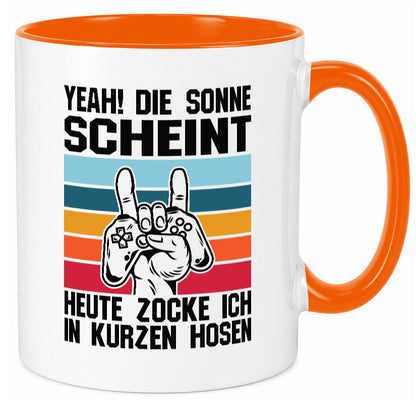 Die Sonne scheint | In Kurze Hosen Zocken Gamer Geschenkidee Humor Tasse