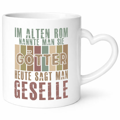 Heute sagt man: Geselle | Handwerker lustig Humor Geschenkidee Geschenk Tasse