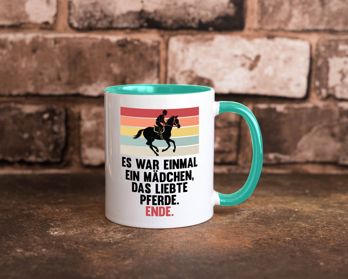 Es war einmal ein Mädchen das Liebte Pferde | lustig Humor Geschenkidee Tasse