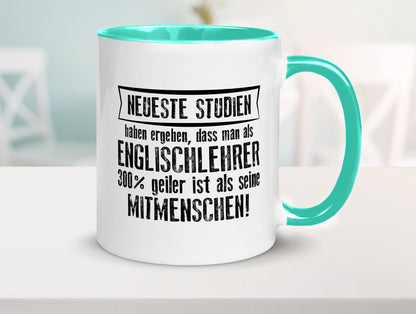 Neuste Studien: Englischlehrer | Schule Englisch Humor Geschenkidee Tasse