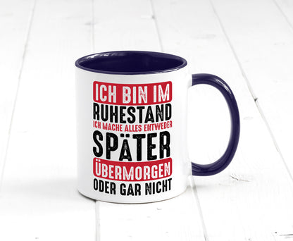 Ich mache alles später oder gar nicht | Rentner Ruhestand Geschenkidee Jubiläum