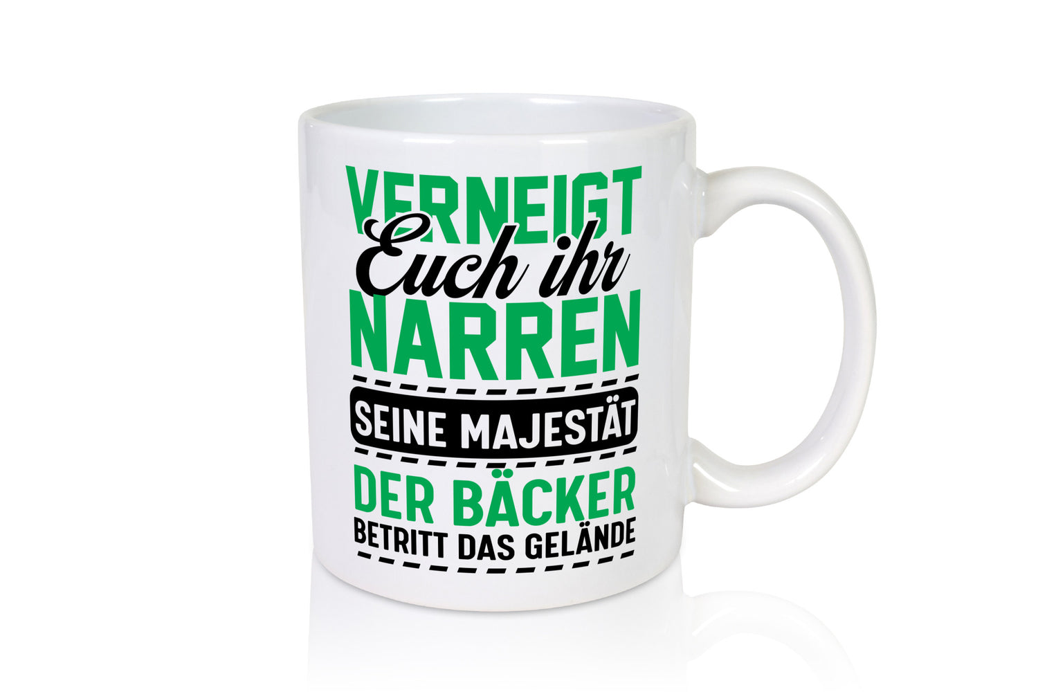 Der Bäcker betritt den Raum | Verneigt euch meister Humor Geschenkidee Tasse
