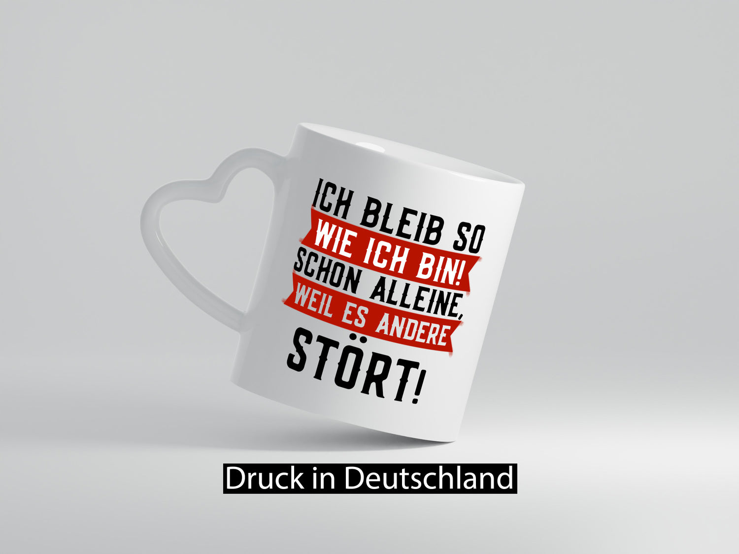 Ich bleib so wie bin | Selbstbewusst lustiger Spruch v2 Geschenk Humor