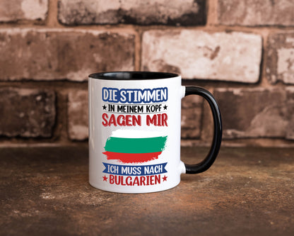 Bulgarien | Urlaub Stimmen in meinem Kopf Traumland Humor Geschenkidee Tasse