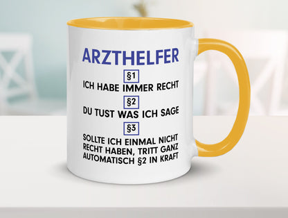 Ich habe immer Recht Arzthelfer | Fachangestellter Medizin Geschenkidee Humor