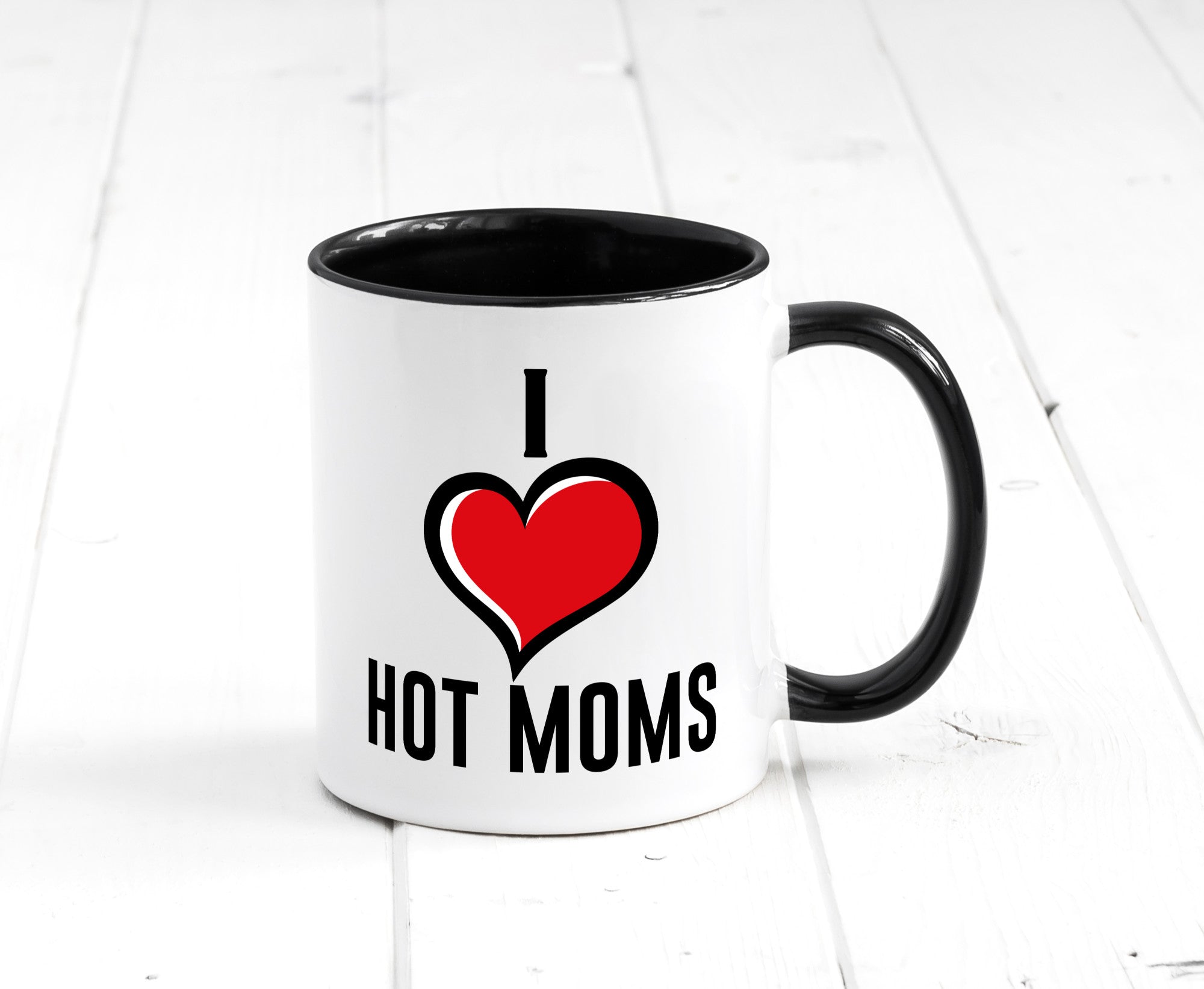 I love hot Moms | Frauen Liebe mamas lustiger Spruch Geschenk Familie