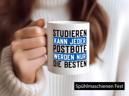 Studieren kann jeder | Postbote Briefträger Zusteller lustiger Spruch Geschenk