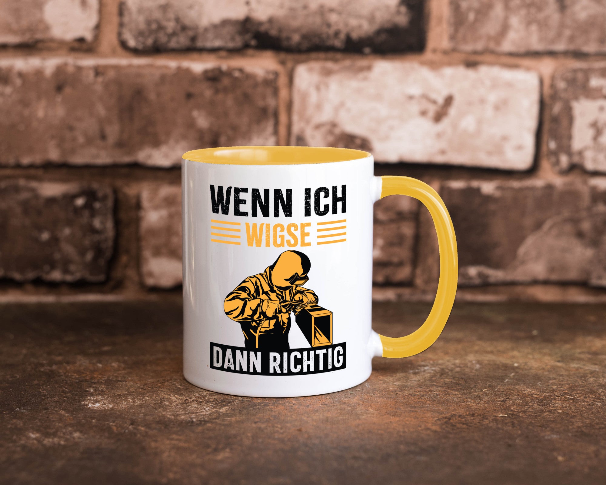 Wenn, dann richtig | Schweisser Geschenkidee Humor Tasse