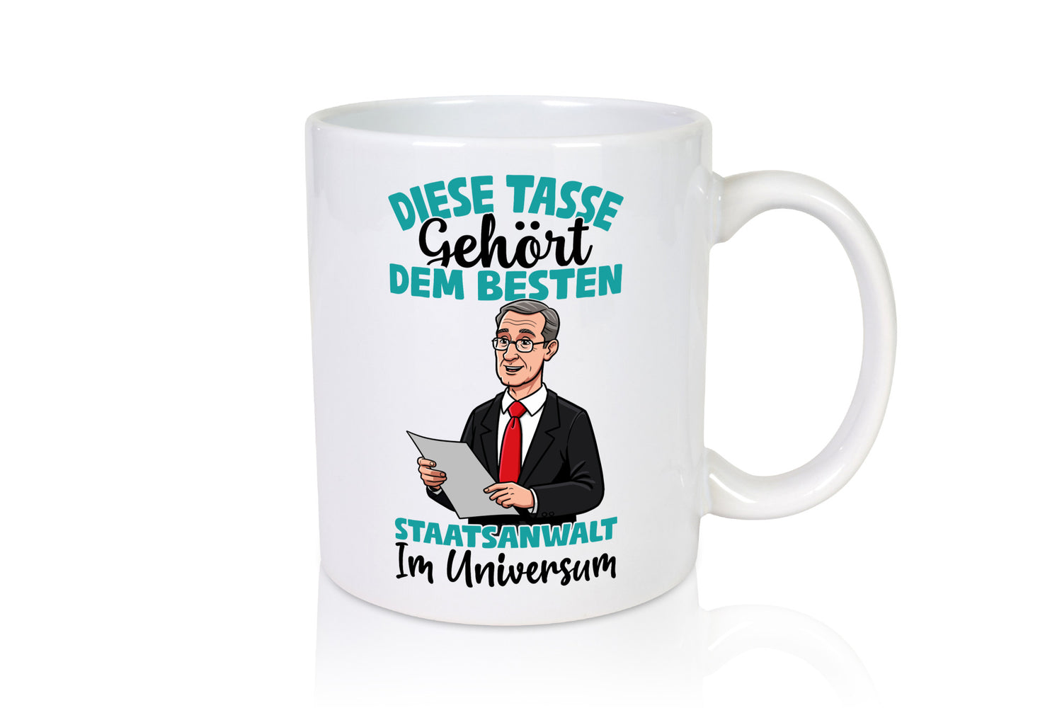 Im Universum: Staatsanwalt | Anwalt Jurist Humor Geschenkidee Tasse