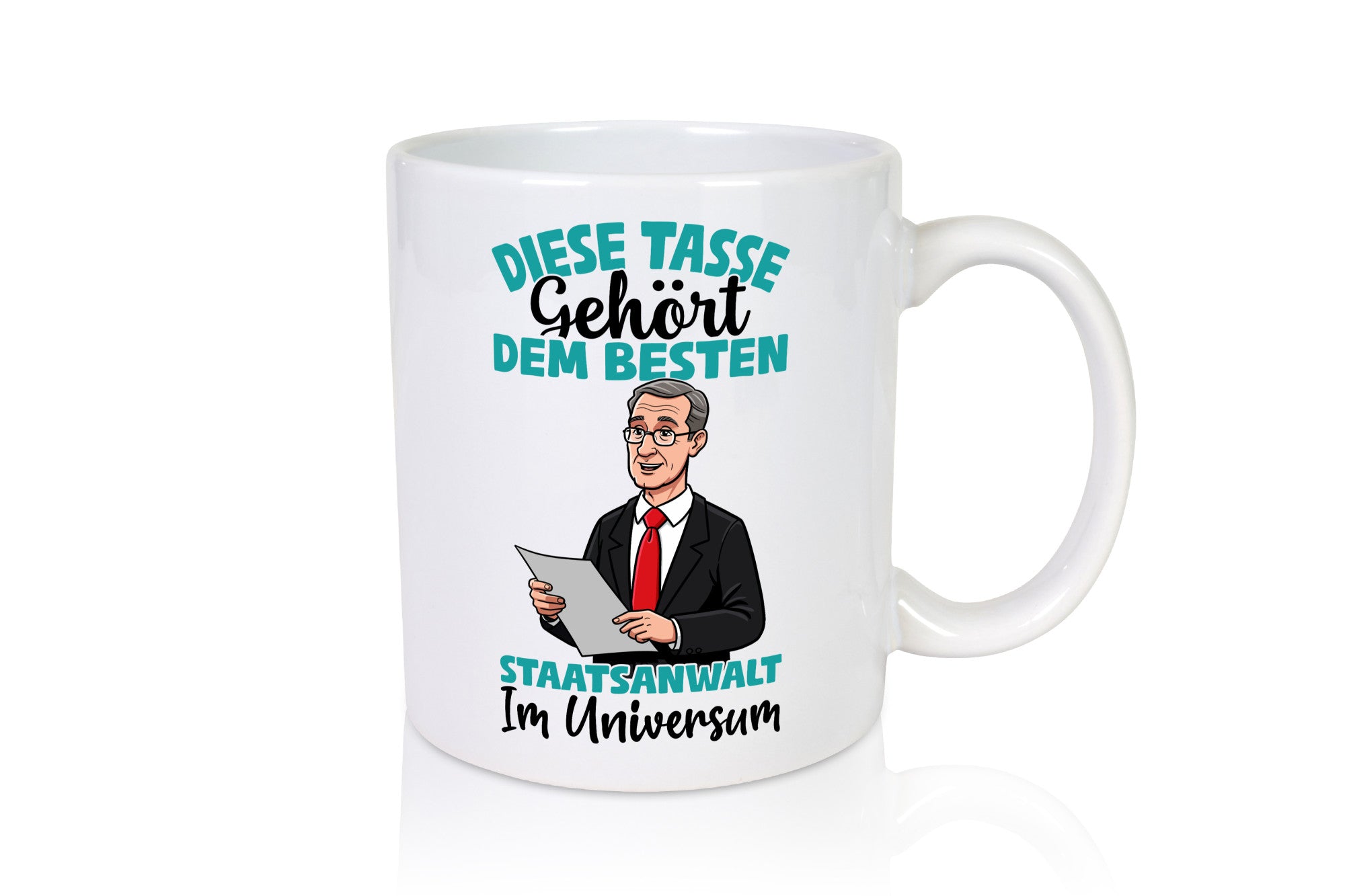 Im Universum: Staatsanwalt | Anwalt Jurist Humor Geschenkidee Tasse