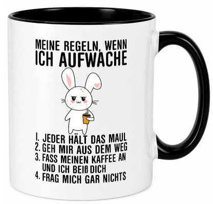 Regeln wenn ich aufwache | Morgenmuffel Hase Kaffee Geschenk Humor Geschenkidee Tasse