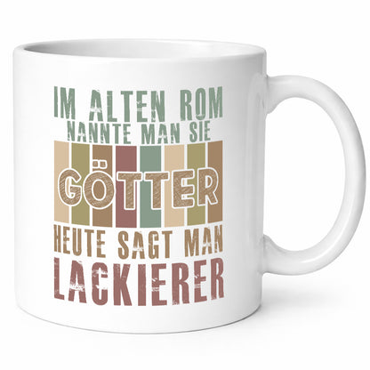 Heute sagt man: Lackierer | Definition lackieren Geschenkidee Humor Tasse