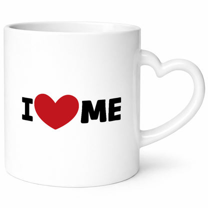 I love me vl6 Geschenkidee Humor Tasse