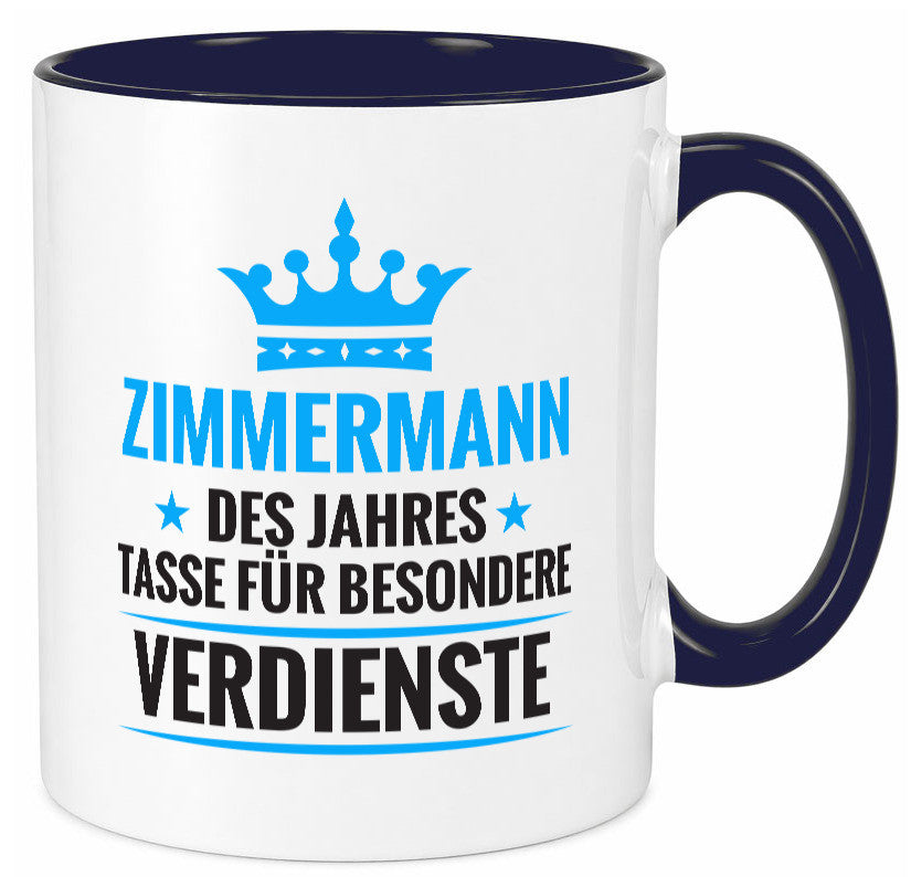 Besonderer Verdienst:Zimmermann | Handwerker Holzbau Humor Geschenkidee Tasse