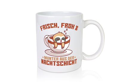Frisch froh und Munter | Nachtschicht Altenpfleger v2 Geschenk Humor