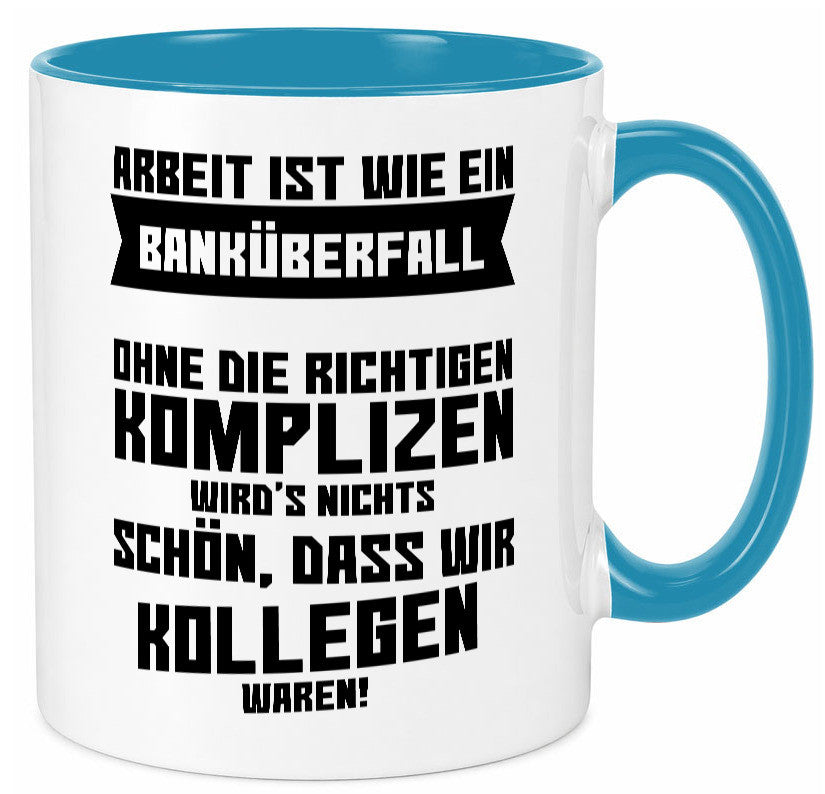 Arbeit | Kollegen Komplizen Jobwechsel Abschied Büro lustiger Spruch Geschenk