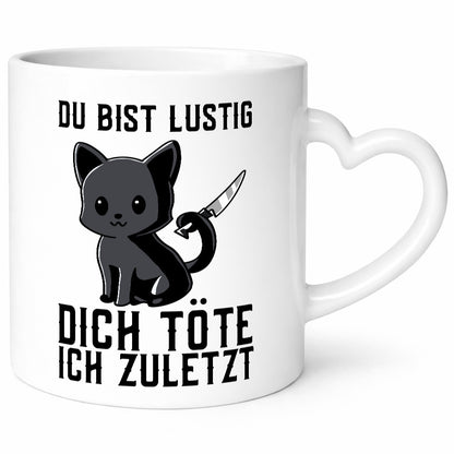 Du bist lustig | verrückte Katze mit Messer Sarkasmus lustiger Spruch Geschenk