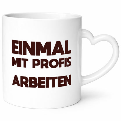 Mit Profis Arbeiten | Arbeit Arbeitskollegen lustig Kollegen Büro Geschenk Tasse