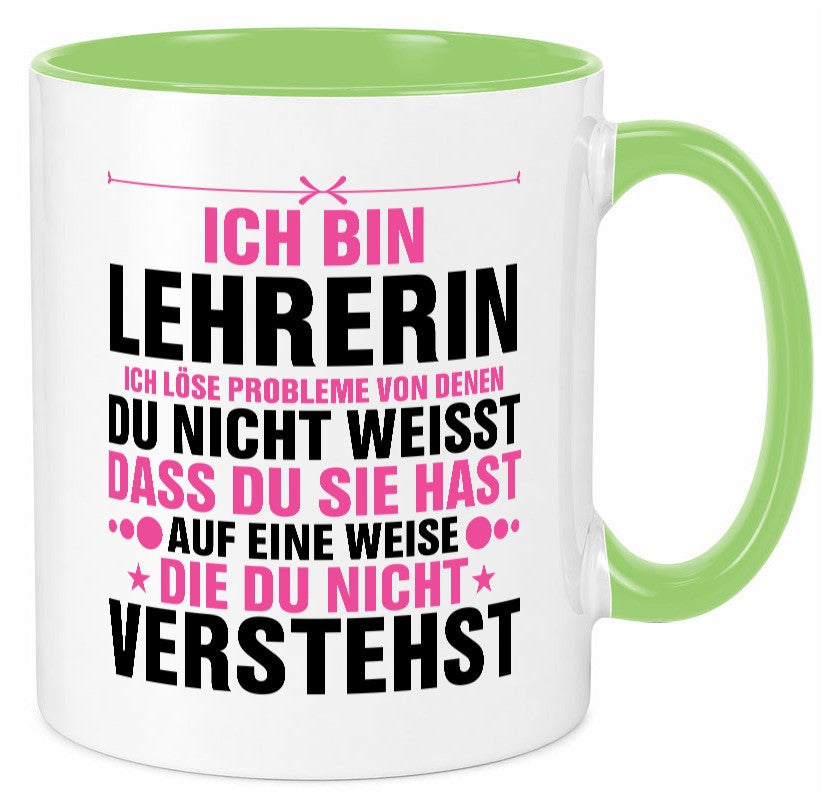 Löse Probleme: Lehrerin | Schule Beruf Schüler v2 Geschenk Arbeit Kollegen Büro Tasse