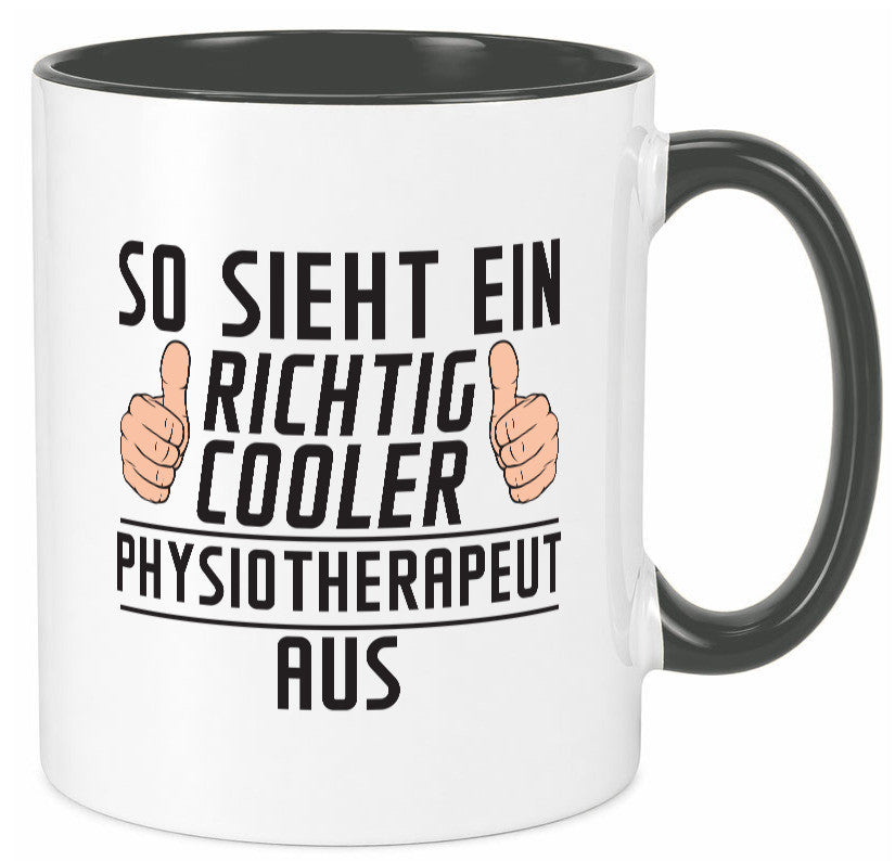 Richtig Cooler Physiotherapeut v2 Geschenk Humor Geschenkidee lustiger Spruch Tasse